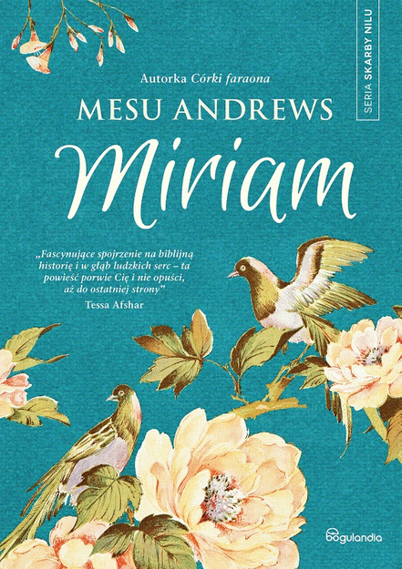 Miriam - Mesu Andrews - Powieść z serii Skarby Nilu - E-BOOK