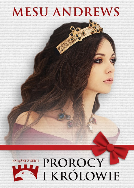 Prorocy i Królowie PAKIET - Ogień i lwy, Dziedzictwo Izajasza, Córka Izajasza  