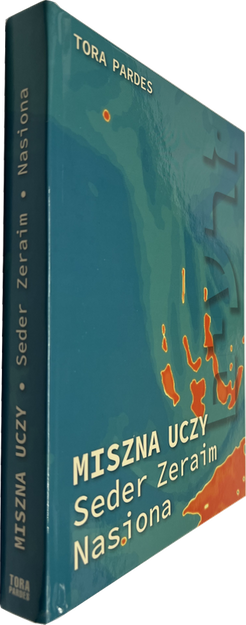 Miszna uczy, Seder Zeraim - Nasiona, Seder Moed - Wyznaczony czas - oprawa twarda