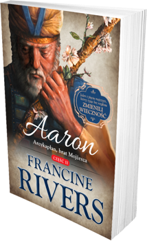 Aaron. Arcykapłan, brat Mojżesza - Francine Rivers - oprawa miękka