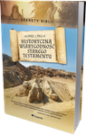 Sekrety Biblii - Historyczna wiarygodność Starego Testamentu - Alfred J. Palla wyd. II