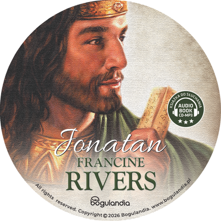 Jonatan. Syn Saula, przyjaciel Dawida - Francine Rivers - Audiobook CD-MP3