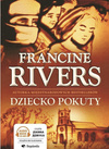 Dziecko pokuty - Francine Rivers - Audiobook ONLINE