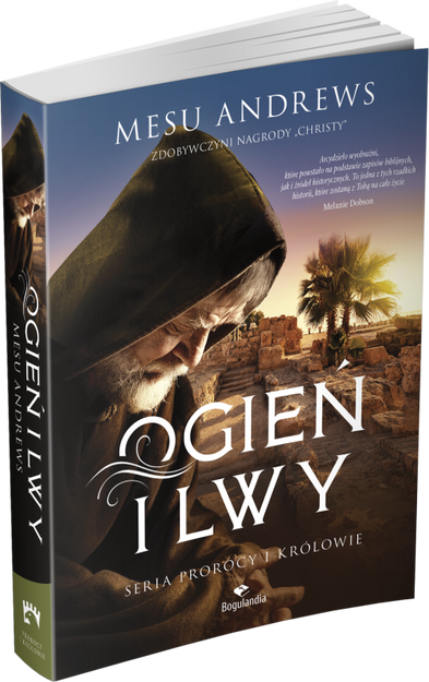 Prorocy i Królowie PAKIET - Ogień i lwy, Dziedzictwo Izajasza, Córka Izajasza  