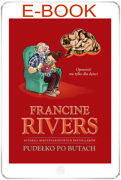 Pudełko po butach - Francine Rivers - E-BOOK