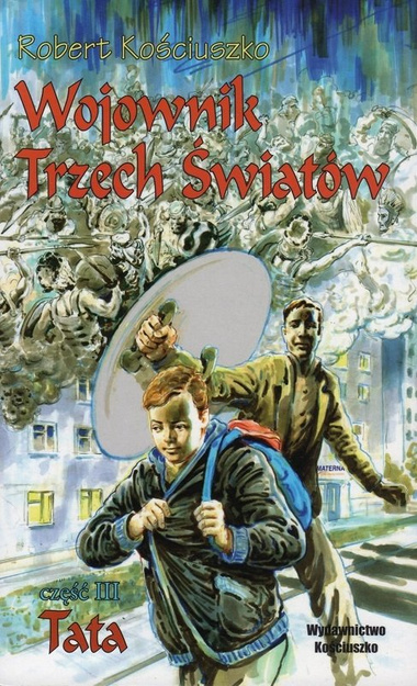 Wojownik trzech światów  I-V - PAKIET - Robert Kościuszko - oprawa miękka