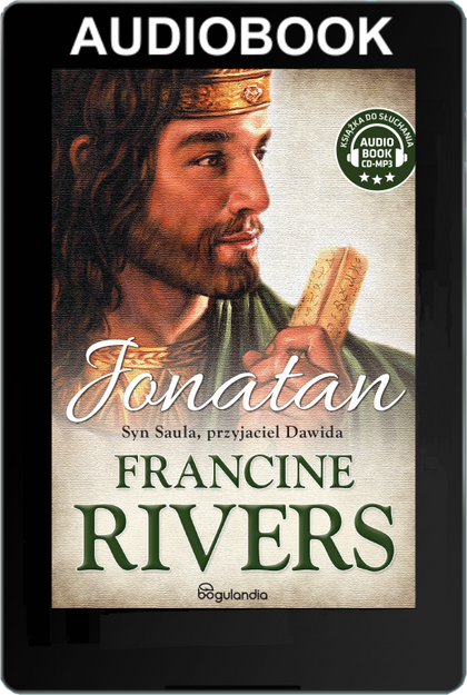 Jonatan. Syn Saula, przyjaciel Dawida - Francine Rivers - Audiobook ONLINE