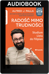 Radość mimo trudności - Alfred J. Palla - Audiobook ONLINE