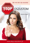 Stop oszustom Jak nie dać się oszukać - Bozena Kultys - oprawa miękka
