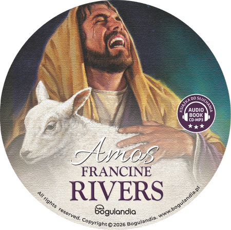 Amos. Prorok, pasterz z Tekoa - Francine Rivers - Audiobook CD-MP3