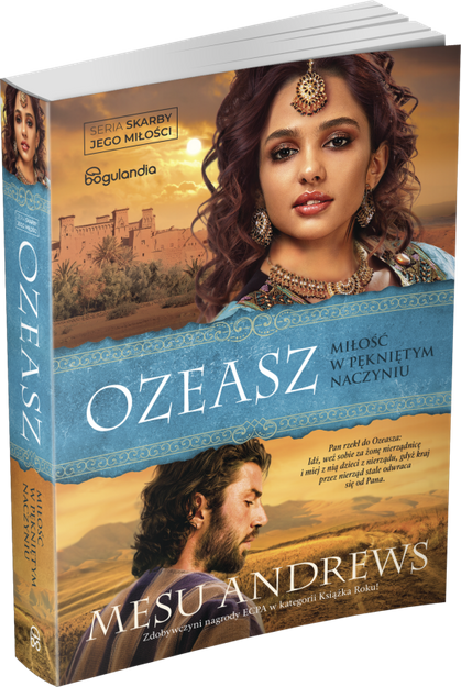 Ozeasz Miłość w pękniętym naczyniu - Mesu Andrews - Powieść biblijna z serii Skarby Jego miłości