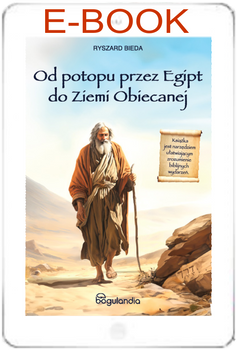 Od Potopu przez Egipt do Ziemi Obiecanej - Ryszard Bieda - E-BOOK