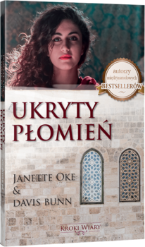 Ukryty płomień cz. 2 Kroki wiary - Janette Oke i Davis Bunn - oprawa miękka