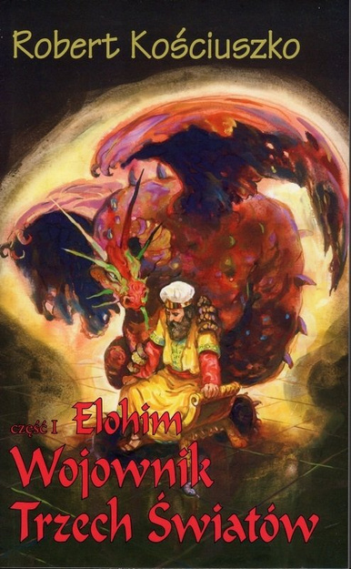 Wojownik trzech światów  I-V - PAKIET - Robert Kościuszko - oprawa miękka