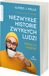 Skarby Mądrości - PAKIET - Niezwykłe historie zwykłych ludzi, Poznaj siebie i zrozum innych, Radość mimo trudności, Sukces jest w twoich rękach - Alfred J. Palla