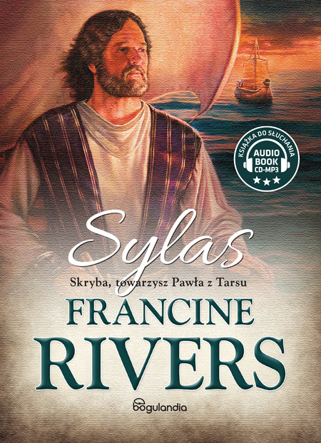 Sylas. Skryba, towarzysz Pawła z Tarsu - Francine Rivers - Audiobook ONLINE