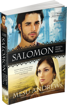 Salomon Święta pieśń miłości - Mesu Andrews - Powieść biblijna z serii Skarby Jego miłości
