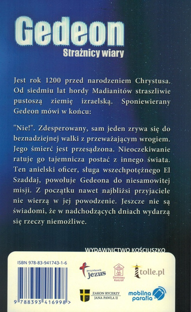 Powieści z serii Straznicy wiary - Robert Kosciuszko -Gedeon, Samson, Tobiasz, Klejnot Answerusa