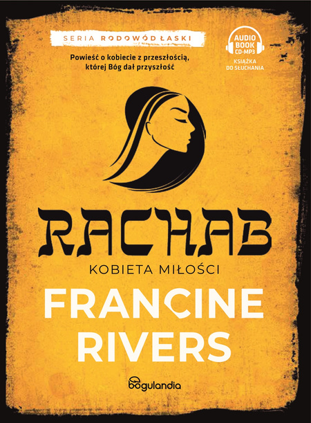Rachab Kobieta wiary cz.2 - Francine Rivers - Audiobook ONLINE