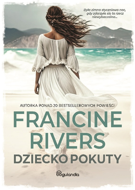 Dziecko pokuty - Francine Rivers - E-BOOK