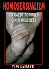 Homoseksualizm. Co każdy powinien o nim wiedzieć? - Tim LaHaye