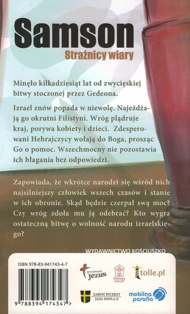 Powieści z serii Straznicy wiary - Robert Kosciuszko -Gedeon, Samson, Tobiasz, Klejnot Answerusa