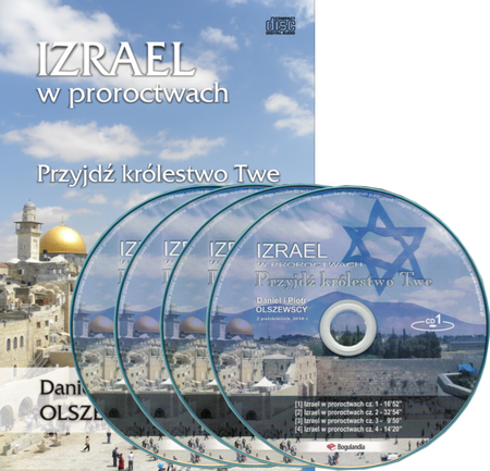 Izrael w proroctwach  Przyjdź królestwo Twe - Piotr i Daniel Olszewski - 4xCD