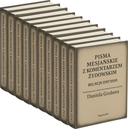10 egz. Relacja Matiasa z komentarzem żydowskim - Pisma Mesjańskie - Daniel Gruber