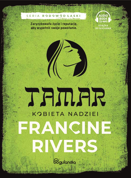 Tamar Kobieta nadziei cz.1 - Francine Rivers - Audiobook CD-MP3